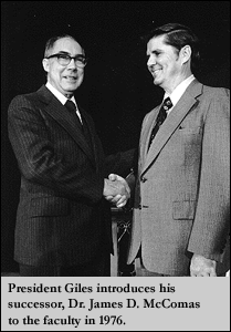 President Giles introduces his successor, Dr. James D. McComas to the faculty in 1976.